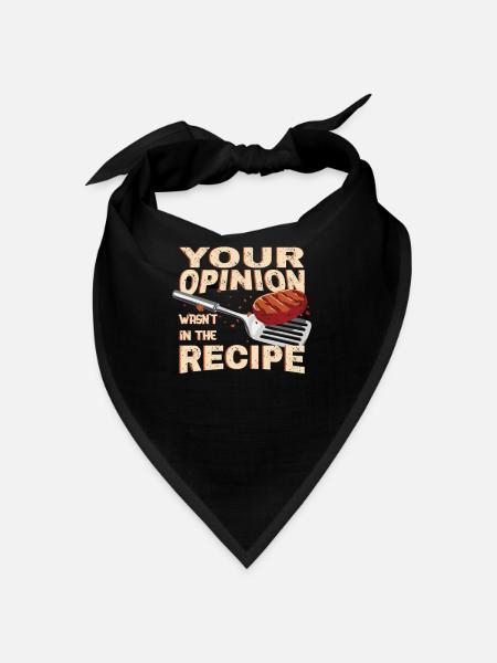 Deine Meinung War Beim Rezept Nicht Dabei - Bandana - Schwarz - Vorne