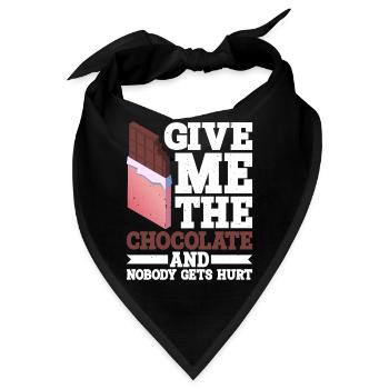 Give Me The Chocolate And Nobody Gets Hurt 2 - Bandana - Schwarz - Vorne