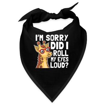Did I Roll My Eyes Out Loud Sarkasmus Ironie - Bandana - Schwarz - Vorne