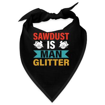 Chainsaw Carving Sawdust Is Man Glitter Carpenter - Bandana - Schwarz - Vorne