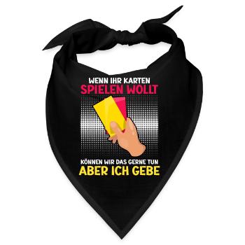 Lustiger Schiedsrichter Spruch Schiri - Bandana - Schwarz - Vorne