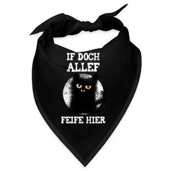 Allef Feife Hier Wuschelige Katze Muffel Mieze - Bandana - Schwarz - Vorne