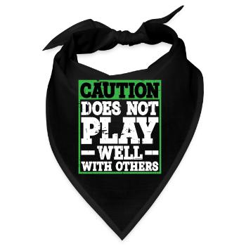 Caution, Does Not Play Well With Others 31 - Bandana - Schwarz - Vorne