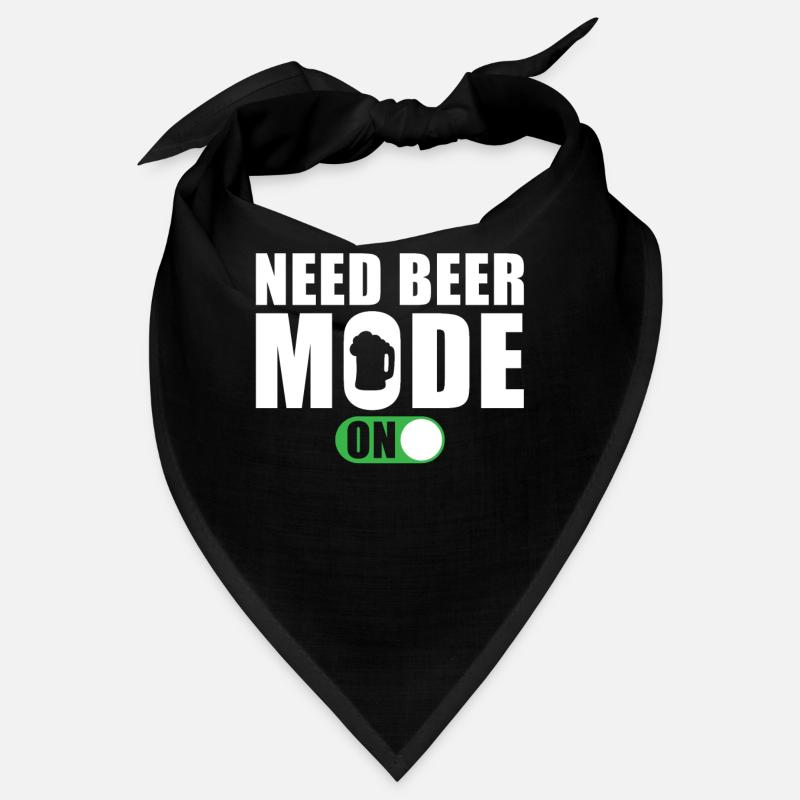 Funny Beer Saying Need Beer Mode Bandana