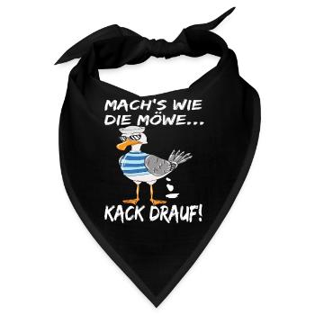 Coole Möwe Mach's Wie Die Möwe Kack Drauf! - Bandana - Schwarz - Vorne