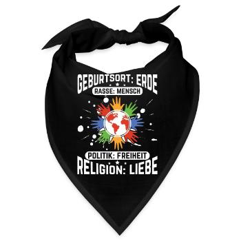 Geburtsort Erde Politik Freiheit Religion Liebe - Bandana - Schwarz - Vorne