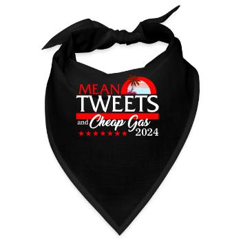 Gemeine Tweets und billiges Gas 2024 Shirt, Präsident - Bandana - Schwarz - Vorne
