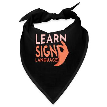 Gebärdensprache Lernen Gebärden Awareness Gestik - Bandana - Schwarz - Vorne