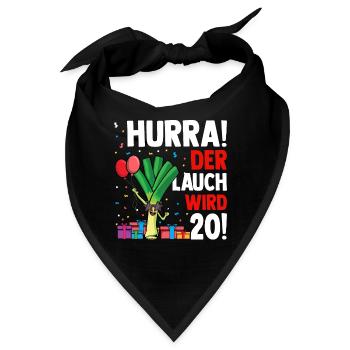 Hurra der Lauch wird 20 - Bandana - Schwarz - Vorne