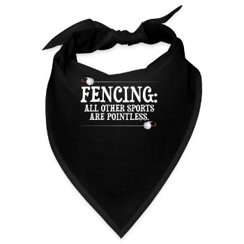 Fechten Andere Sportarten sind sinnlose Fechten Neuheit - Bandana - Schwarz - Vorne