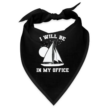 I will be in my Office Segeln Boot Sport - Bandana - Schwarz - Vorne