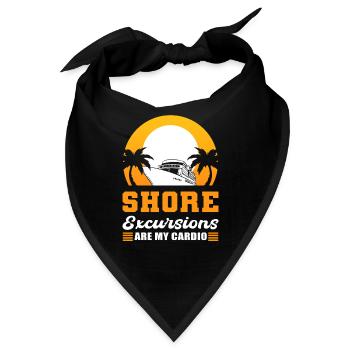 Shore Excursions Are My Cardio Cruising Vacation - Bandana - Schwarz - Vorne