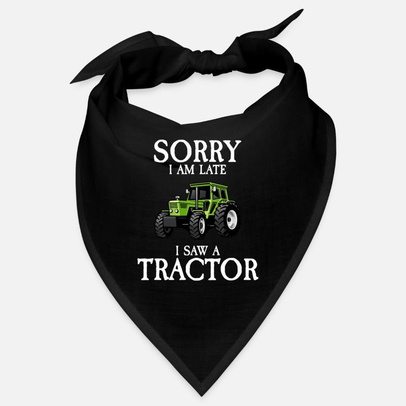 Excuse me I saw a tractor farmer Bandana