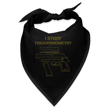 I Study Triggernometry Gun Owner Lover - Bandana - Schwarz - Vorne