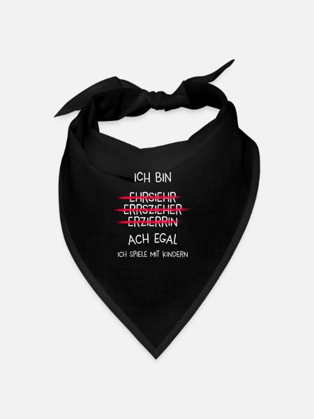 Ehrsiehr Errszieher ach egal Erzieherin - Bandana - Schwarz - Vorne