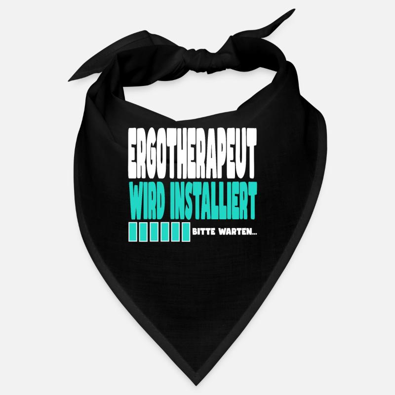 Ergotherapeut wird installiert Bandana