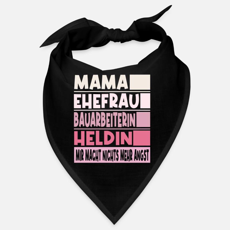 Bauarbeiterin Mama Ehefrau Heldin Bandana