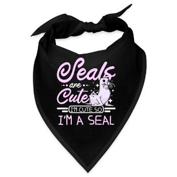 Seals are cute I'm cute so I'm a seal - Bandana - Schwarz - Vorne