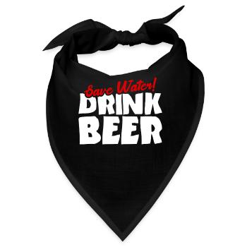 Spare Wasser! Trinke Bier - Bandana - Schwarz - Vorne