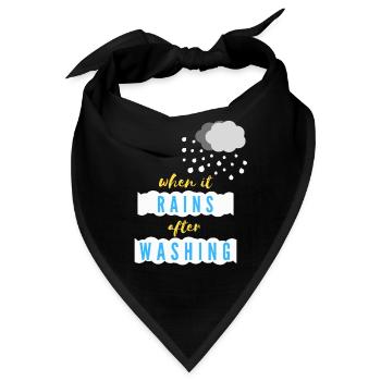 wenn es nach dem Waschen regnet - Bandana - Schwarz - Vorne