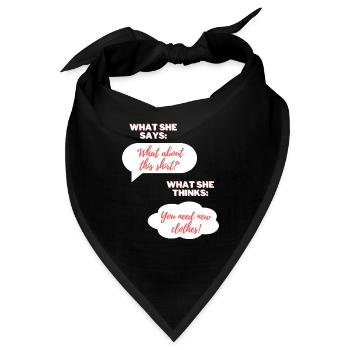 Sie: Du brauchst neue Kleidung! - Bandana - Schwarz - Vorne