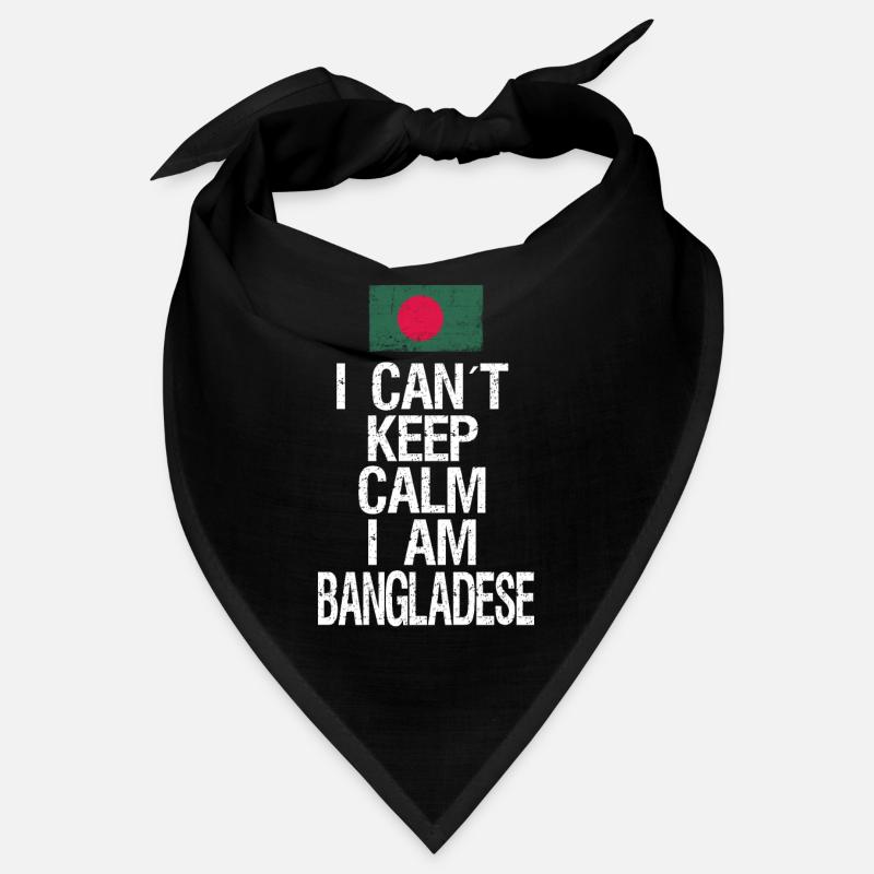 I can not Keep Calm I am Bangladescher Bandana
