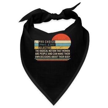 Pro Choice Definition TShirt, Pro Choice Shirt, - Bandana - Schwarz - Vorne