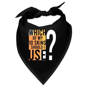 Welche SKIN sollte ich verwenden? - Bandana - Schwarz - Vorne