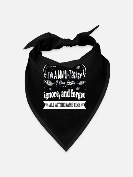 I'm a multitasker, I can listen - Bandana - black - Front