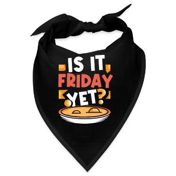 Ist Es Schon Freitag? Wochenende Endlich Freitag - Bandana - Schwarz - Vorne