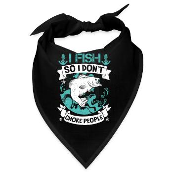 Ich Fische, Damit Ich Leute Nicht Ersticke - Bandana - Schwarz - Vorne