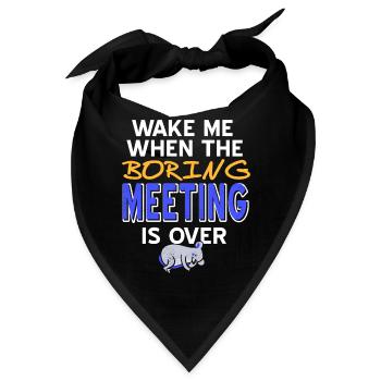 Wake me when the boringness in this office is over - Bandana - Schwarz - Vorne