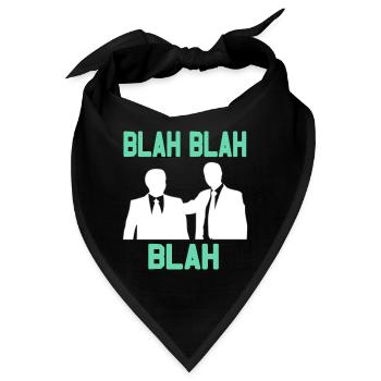Langweilig im büro - Blah Blah Blah - Bandana - Schwarz - Vorne