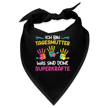 Was sind deine Superkräfte? Ich bin Tagesmutter - Bandana - Schwarz - Vorne