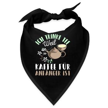 Lustiges gemütlich Bio Tee Trinker Spruch design - Bandana - Schwarz - Vorne