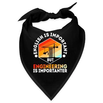 English is important but engineering is - Bandana - Schwarz - Vorne
