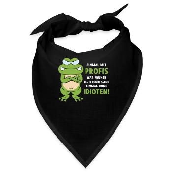 Einmal Mit Profis War Früher - Bandana - Schwarz - Vorne