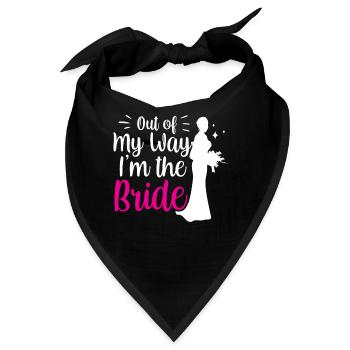 Aus Dem Weg Ich Bin Die Braut Hochzeit Bräute - Bandana - Schwarz - Vorne