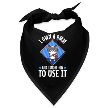I Own A 9mm And I Know How To Use It - Bandana - Schwarz - Vorne