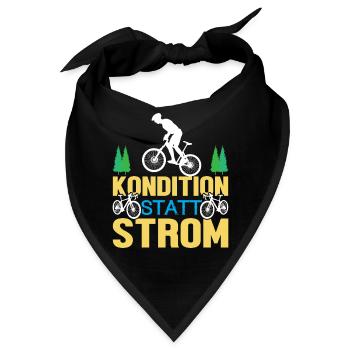 Kondition Statt Strom Fahrrad Fahrradfahrer - Bandana - Schwarz - Vorne