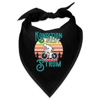 Kondition Statt Strom Fahrrad Fahrradfahrer Spruch - Bandana - Schwarz - Vorne