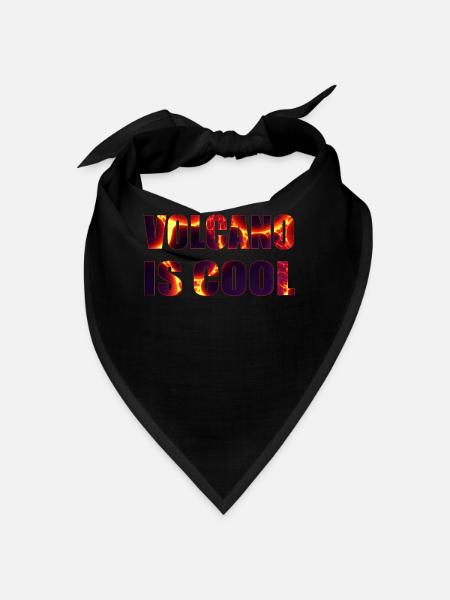 Volcano is Cool Lava Walk Mountain Fire Magma - Bandana - black - Front