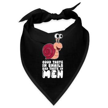 Good Taste In Snails Bad Taste In Men - Bandana - Schwarz - Vorne
