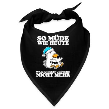 Müde Spruch lustig mit Möwe Motiv - Bandana - Schwarz - Vorne