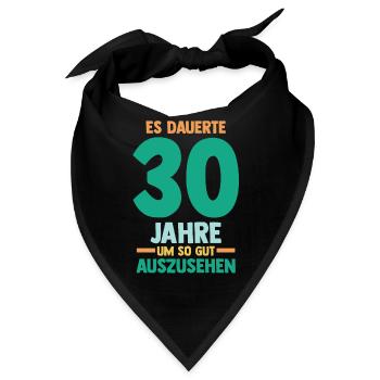 Dreißig Dreißigster 30 Jahre Geburtstag - Bandana - Schwarz - Vorne