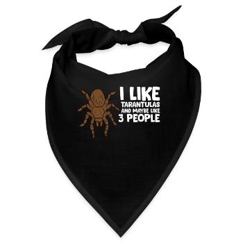 I Like Tarantulas And Maybe Like 3 People - Bandana - Schwarz - Vorne