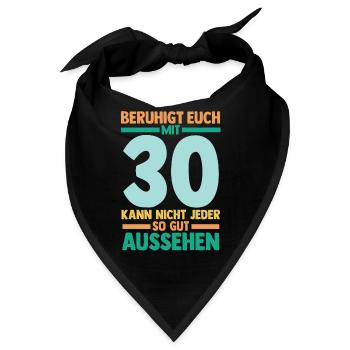 Dreißig 30 Jahre Dreißigster Geburtstag - Bandana - Schwarz - Vorne