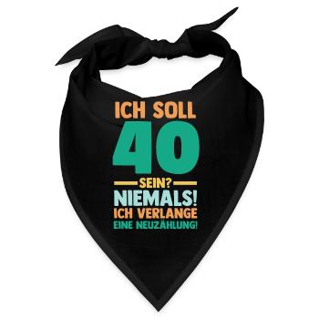 Vierzig 40 Jahre Vierzigster Geburtstag - Bandana - Schwarz - Vorne