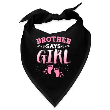 Bruder sagt, Mädchen Geschlecht enthüllt neugeborenes Mädchen Baby - Bandana - Schwarz - Vorne