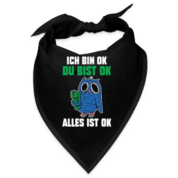 IchBin Ok Du Bist Ok Alles Ist Ok Eule - Bandana - Schwarz - Vorne